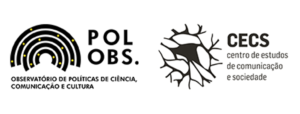 Observatory of Policies on Science, Communication and Culture of the Communication and Society Research Centre (CECS)