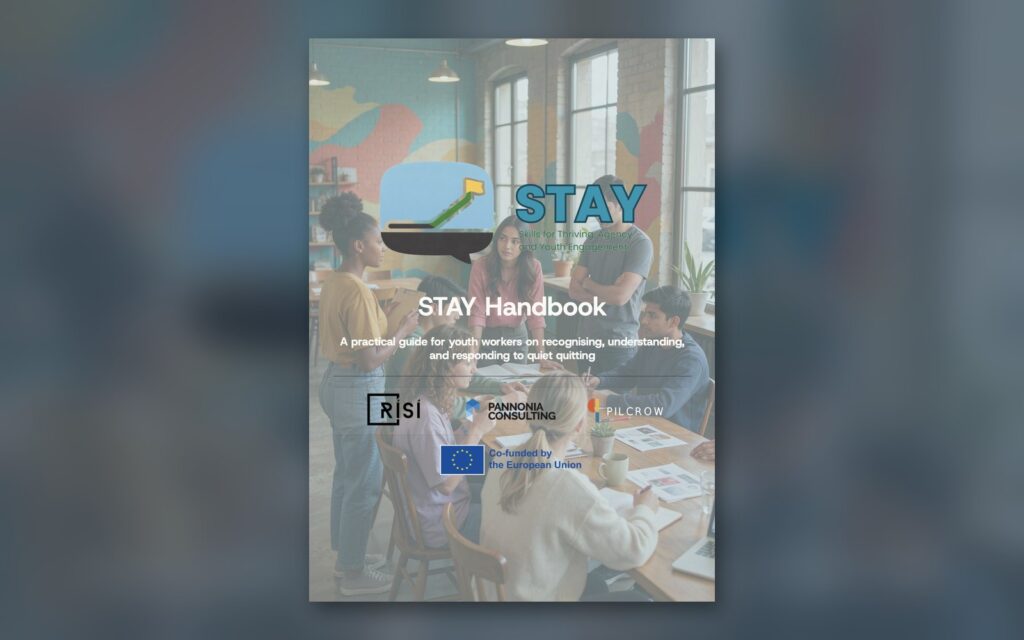 Cover of the STAY Handbook, a practical guide for youth workers on recognising, understanding and responding to quiet quitting
